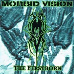 Morbid Vision (DK) : The Firstborn